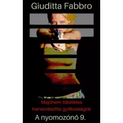   Giuditta Fabbro - Majdnem tökéletes transzvesztita gyilkosságok (e-könyv)