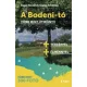 Bagó Tünde, Szalai Krisztián - A Bodeni-tó (e-könyv)