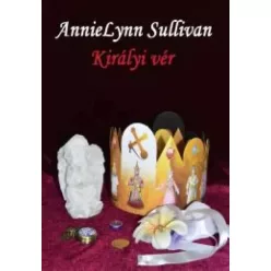 AnnieLynn Sullivan - Királyi vér (e-könyv)