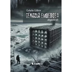 Gulyás Gábor - Tékozló emberiség (e-könyv)