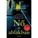A. J. Finn - Nő az ablakban (e-könyv)