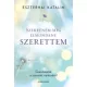 Eszterhai Katalin - Szeretném még elmondani: Szerettem (e-könyv)