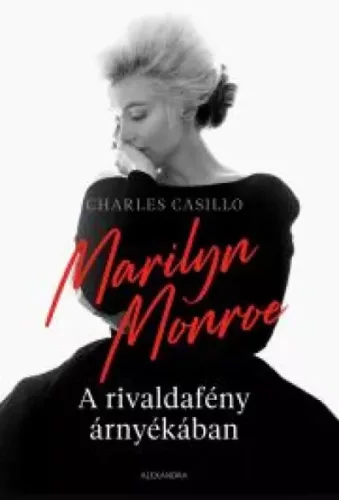 Charles Casillo - Marilyn Monoroe (e-könyv)