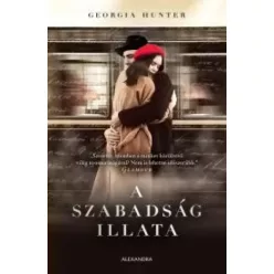 Georgia Hunter - A szabadság illata (e-könyv)