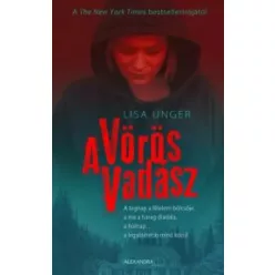 Lisa Unger - A vörös vadász (e-könyv)