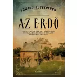 Edward Rutherfurd - Az Erdő (e-könyv)