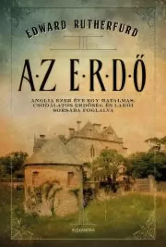 Edward Rutherfurd - Az Erdő (e-könyv)