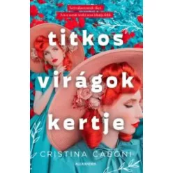 Cristina Caboni - Titkos virágok kertje (e-könyv)
