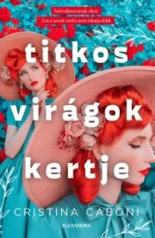Cristina Caboni - Titkos virágok kertje (e-könyv)