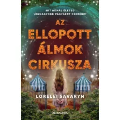 Lorelei Savaryn - Az ellopott álmok cirkusza (e-könyv)
