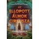 Lorelei Savaryn - Az ellopott álmok cirkusza (e-könyv)