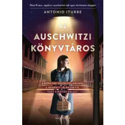 Antonio Iturbe - Az auschwitzi könyvtáros (e-könyv)