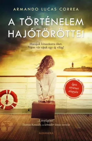 Armando Lucas Correa - A történelem hajótöröttei (e-könyv)