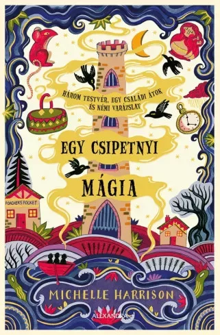 Michelle Harrison - Egy csipetnyi mágia (e-könyv)