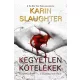 Karin Slaughter - Kegyetlen kötelékek (e-könyv)