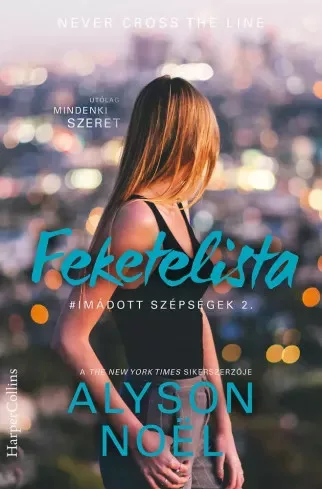 Alyson Noël - Feketelista – Utólag mindenki szeret (e-könyv)