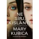 Mary Kubica - Ne sírj, kislány! (e-könyv)