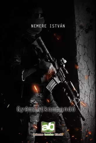 Nemere István - Gyémántkommandó (e-könyv)