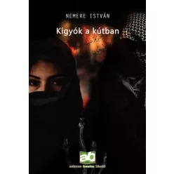 Nemere István - Kígyók ​a kútban (e-könyv)