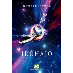 Nemere István - Időhajó (e-könyv)