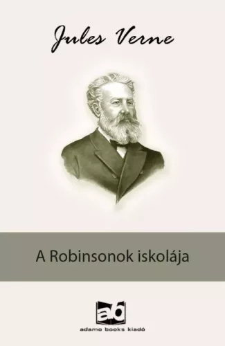 Jules Verne - A ​Robinsonok iskolája (e-könyv)