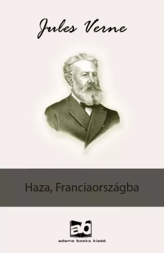 Jules Verne - Haza, ​Franciaországba (e-könyv)