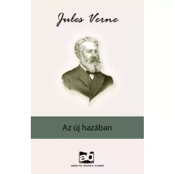 Jules Verne - Az ​új hazában (e-könyv)