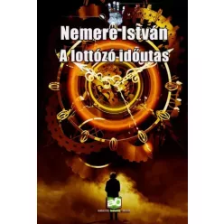 Nemere István - A lottózó időutas (e-könyv)