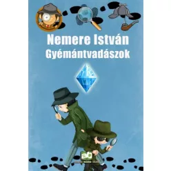 Nemere István - Gyémántvadászok (e-könyv)
