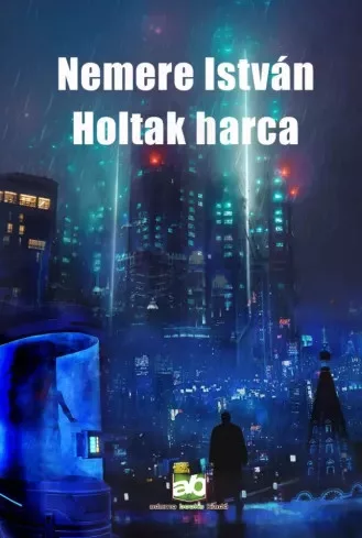 Nemere István - Holtak ​harca (e-könyv)