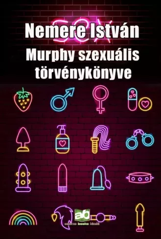 Nemere István - Murphy ​szexuális törvénykönyve (e-könyv)