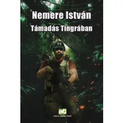 Nemere István - Támadás ​Tingrában (e-könyv)