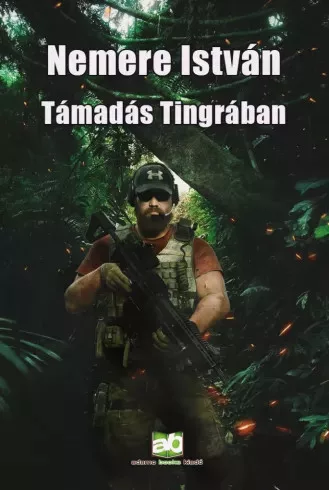 Nemere István - Támadás ​Tingrában (e-könyv)