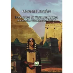 Nemere István - Ehnaton és Tutanhamon (e-könyv)