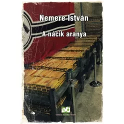 Nemere István - A ​nácik aranya (e-könyv)