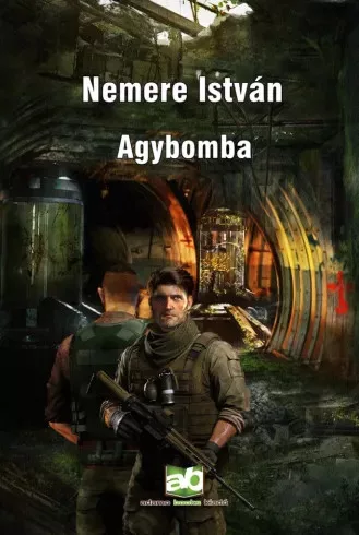 Nemere István - Agybomba (e-könyv)