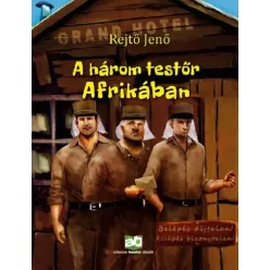 Rejtő Jenő - A három testőr Afrikában (e-könyv)