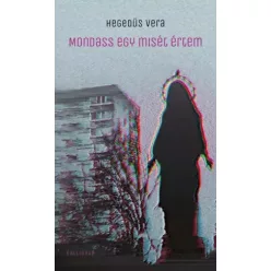 Hegedüs Vera - Mondass egy misét értem (e-könyv)