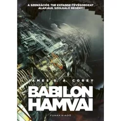 James S. A. Corey - Babilon hamvai (e-könyv)