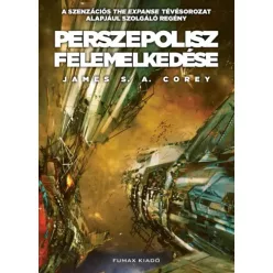 James S. A. Corey - Perszepolisz felemelkedése (e-könyv)