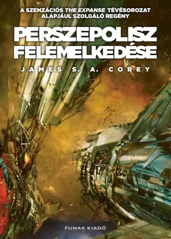 James S. A. Corey - Perszepolisz felemelkedése (e-könyv)