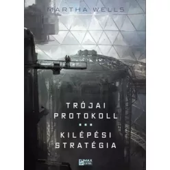   Martha Wells - Trójai ​protokoll / Kilépési stratégia (e-könyv)