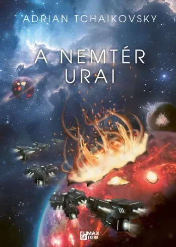 Adrian Tchaikovsky - A nemtér urai (e-könyv)