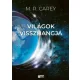 M. R. Carey - Világok visszhangja (e-könyv)