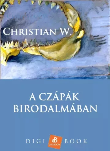 W. Christian - A cápák birodalmában (e-könyv)