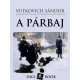 Vutkovich Sándor - A párbaj (e-könyv)