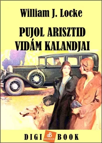 William Locke - Pujol Arisztid vidám kalandjai (e-könyv)