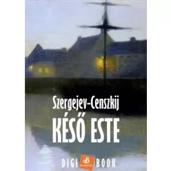   Szergej Nyikolajevics Szergejev-Censzkij - Késő este (e-könyv)