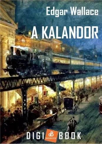 Edgar Wallace - A kalandor (e-könyv)