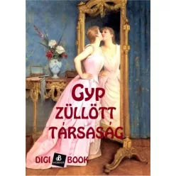 Gyp - Züllött társaság (e-könyv)